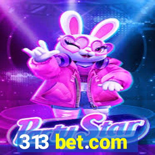 313 bet.com